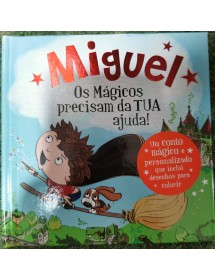 Um Conto Mágico e Personalizado - Miguel